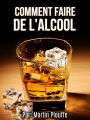 Comment faire de l'alcool