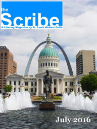 Title: The Scribe July 2016, Author: St. Louis Writers Guild