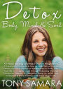 Detox Body, Mind and Soul