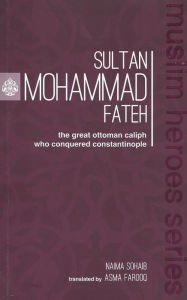 Title: Sultan Mohammad Fateh, Author: Naima Sohaib