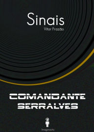 Title: Sinais (Comandante Serralves), Author: Vitor Frazão