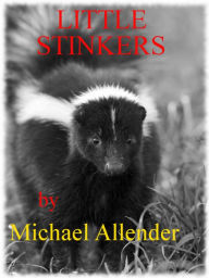 Title: Little Stinkers, Author: Michael Allender
