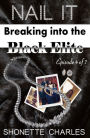 Episode 4 of 7 - Nail It: Breaking into the Black Elite (Unwrapping Holiday Secrets)