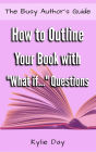 How to Outline Your Book with