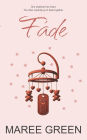 Fade: Fighting Fate #3