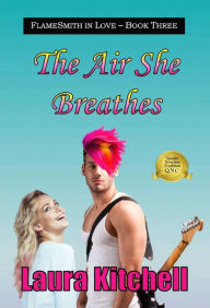 Title: The Air She Breathes, Author: Laura Kitchell