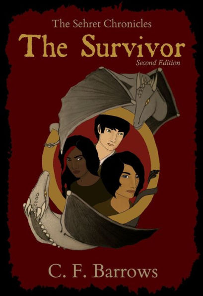 The Sehret Chronicles: The Survivor (Second Edition)