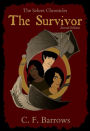The Sehret Chronicles: The Survivor (Second Edition)