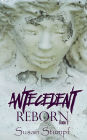 Antecedent: Reborn