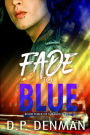 Fade to Blue