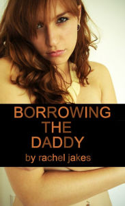 Borrowing the Daddy