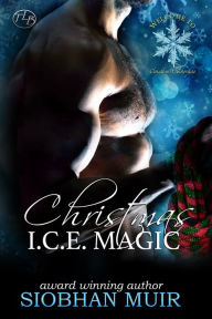 Title: Christmas I.C.E. Magic, Author: Siobhan Muir