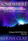 Somewhere to Spend Christmas