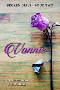 Title: Vonnie: Broken Girls Book Two, Author: J.A. Hornbuckle