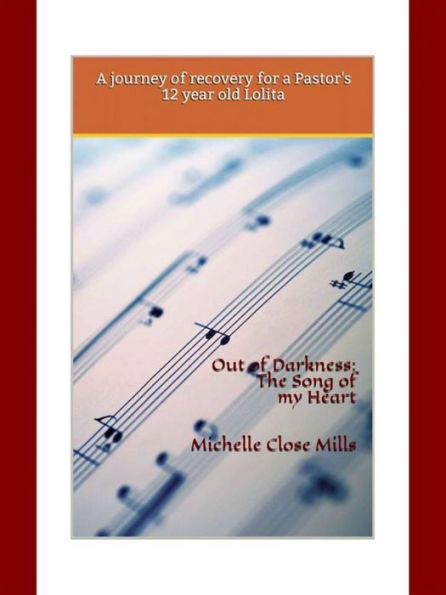 Out of Darkness: The Song of my Heart