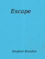 Escape