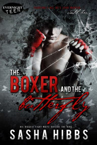 Title: The Boxer and the Butterfly, Author: Sasha Hibbs