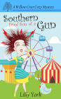 Southern Fried Son of a Gun (A Willow Crier Cozy Mystery Book 4)