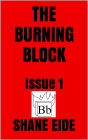 The Burning Block Issue 1