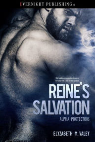 Title: Reine's Salvation, Author: Elyzabeth M. VaLey