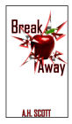 Break Away