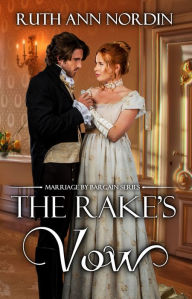 Title: The Rake's Vow, Author: Ruth Ann Nordin