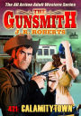 The Gunsmith 421: Calamitytown