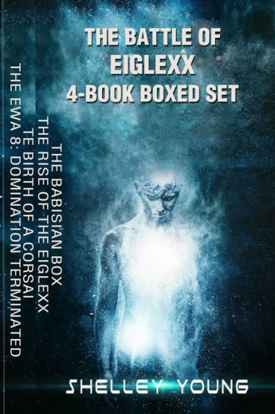 The Battle of Eiglexx 4-Book Boxed Set