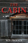 The Cabin: A Murder Mystery