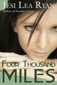 Title: Four Thousand Miles, Author: Jesi Lea Ryan