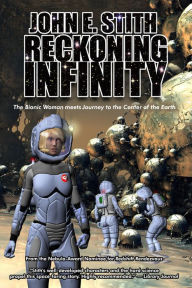 Title: Reckoning Infinity, Author: John E. Stith