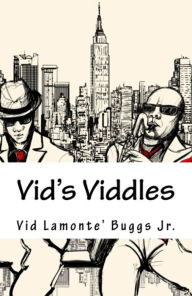 Title: Vid's Viddles, Author: Vid Lamonte' Buggs Jr