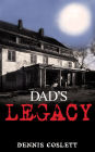 Dad's Legacy