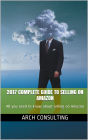 2017 Complete guide to selling on Amazon