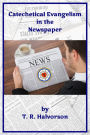 Catechetical Evangelism in the Newspaper