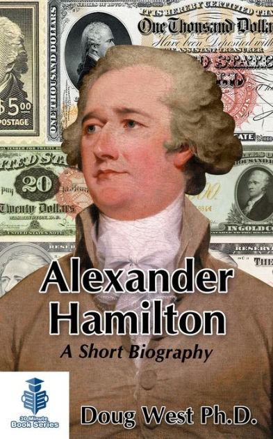 alexander hamilton short biography