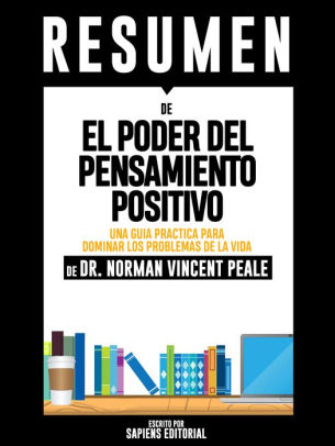 Libro El Poder Del Pensamiento Positivo Norman Vincent Peale Pdf