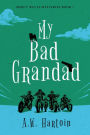 My Bad Grandad (Mercy Watts Mysteries Book Seven)