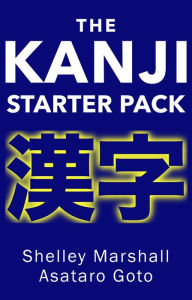 Title: The Kanji Starter Pack, Author: Shelley Marshall