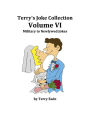 Terry's Joke Collection Volume Six: military to Newlywed Jokes