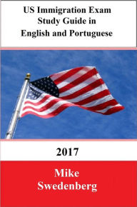 Title: US Immigration Exam Study Guide in English and Portuguese, Author: Mike Swedenberg