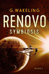 Title: Renovo Symbiosis, Author: G. Wakeling