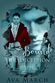 Title: Bound by Deception (Bound Series Book 1), Author: Ava March
