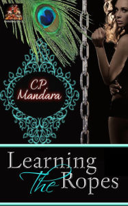 Title: Learning the Ropes, Author: C. P. Mandara