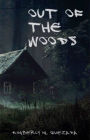 Out of the Woods Book 1