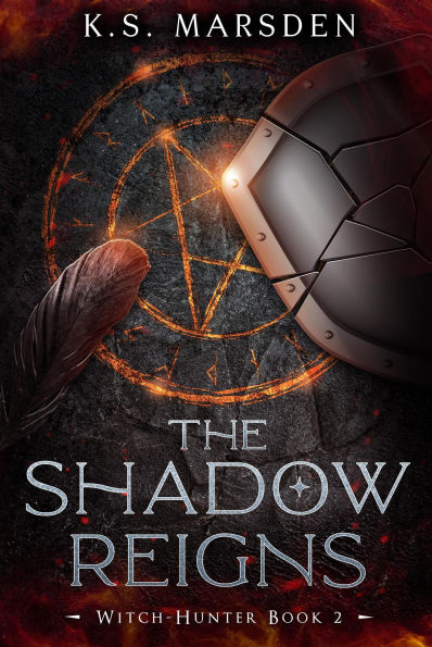 The Shadow Reigns (Witch-Hunter #2)