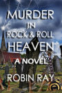 Murder in Rock & Roll Heaven