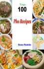 Top 100 Pho Recipes