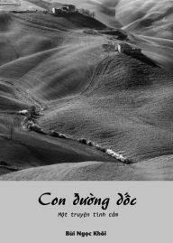 Title: Con duong doc, Author: Bùi Ng?c Khôi