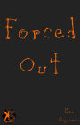 Forced Out